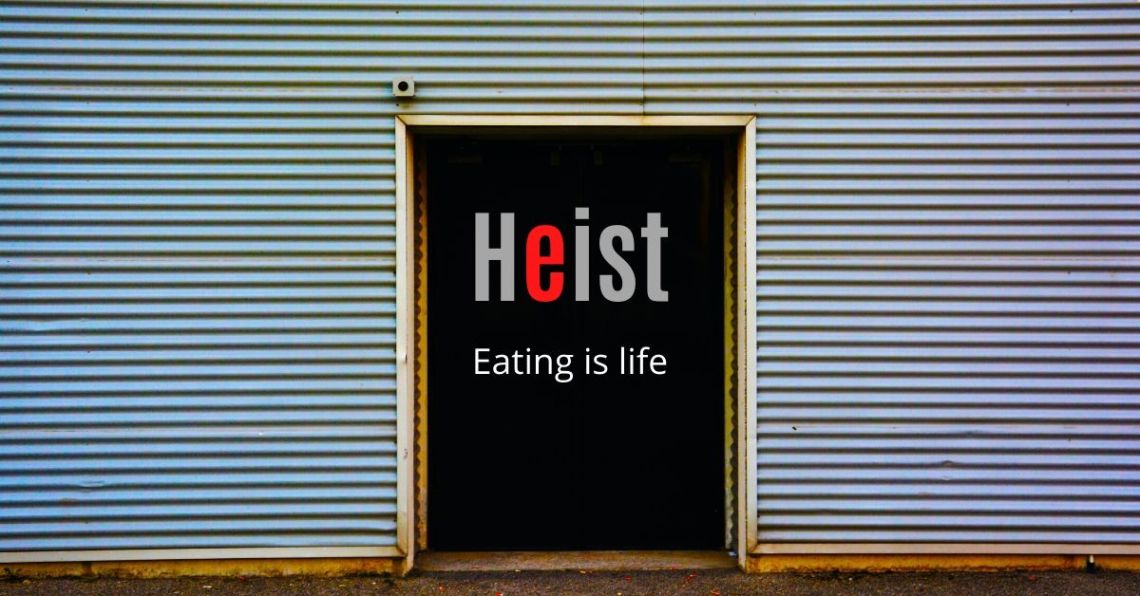 Heist