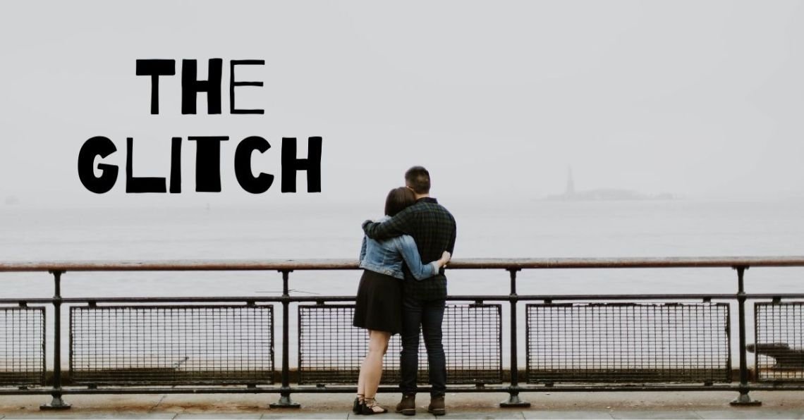 The Glitch